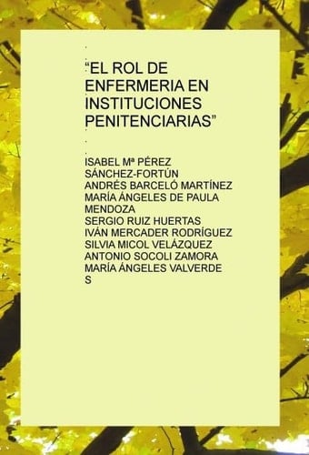 “EL ROL DE ENFERMERIA EN INSTITUCIONES PENITENCIARIAS”