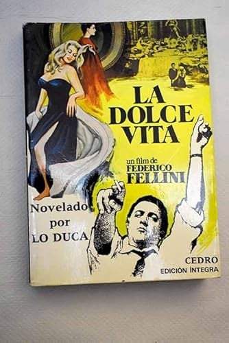 La Dolce vita novelada