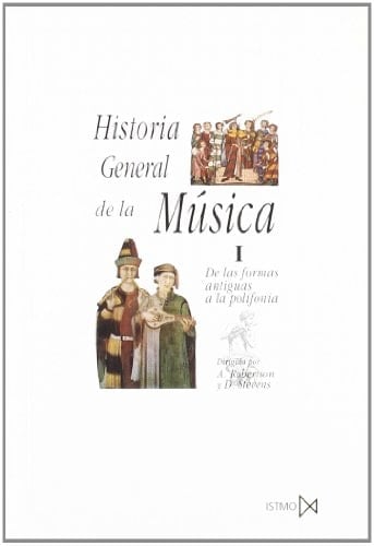 Historia general de la Música. 1, Antiguas formas de polifonía