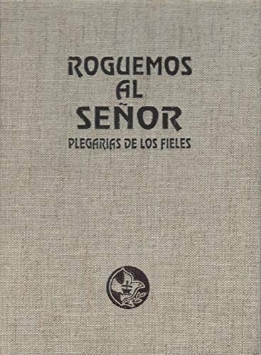 Roguemos Al Se@or Plegarias de Losfieles - plegarias de los fieles