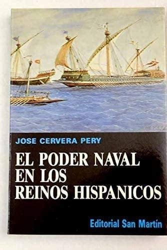El poder naval en los reinos hispánicos (la marina de la Edad Media)