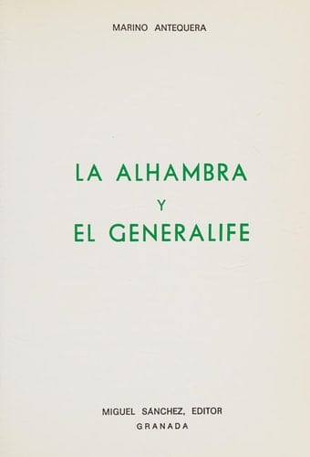 La Alhambra y el Generalife