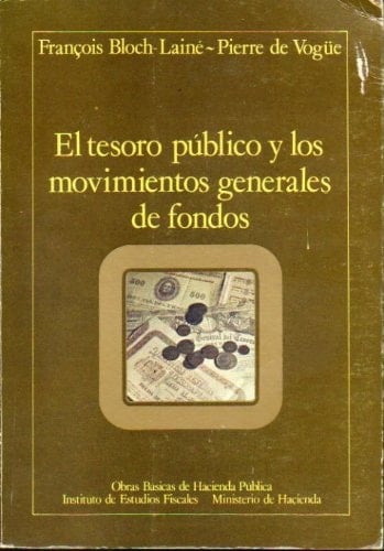 El tesoro público y el movimiento general de fondos