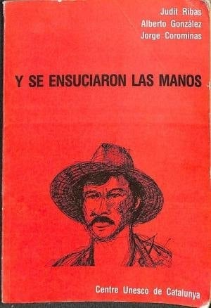 Y se ensuciaron las manos Brigado Benicio Herrera Jerez, una brigada de maestros en la revolución