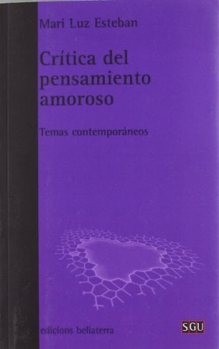 Crítica del pensamiento amoroso temas contemporáneos