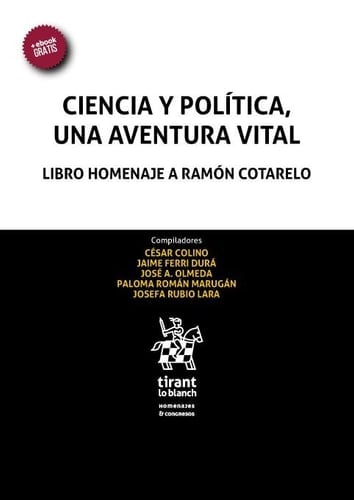 Ciencia y política, una aventura vital - Libro homenaje a Ramón Cotarelo