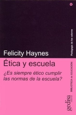 Ética y escuela ¿es siempre ético cumplir las normas de la escuela?