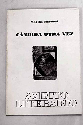 Cándida, otra vez (Narrativa) (Spanish Edition)