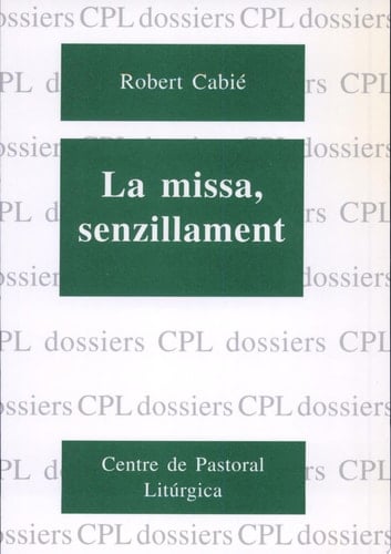Missa, senzillament, La