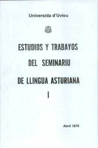 Estudios y trabayos del seminariu de llingua asturiana, abril 1978