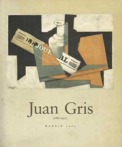 Juan Gris (1887-1927) Madrid, 20 de septiembre-24 de noviembre 1985, Salas Pablo Ruiz Picasso