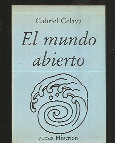 El mundo abierto (Poesía Hiperión) (Spanish Edition)