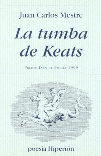 La tumba de Keats (Poesía Hiperión) (Spanish Edition)