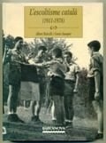 L'escoltisme català (1911-1978)
