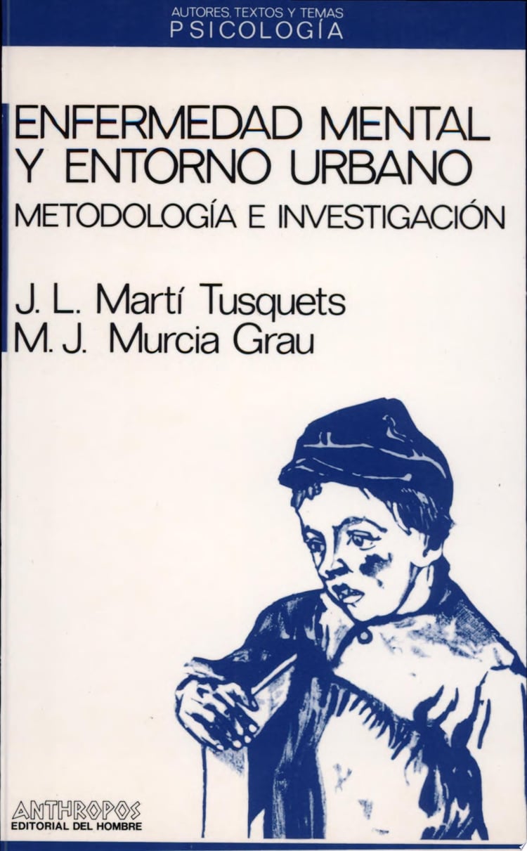 Enfermedad mental y entorno urbano metodología e investigación