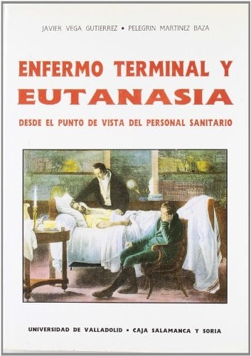 Enfermo terminal y eutanasia desde el punto de vista del personal sanitario