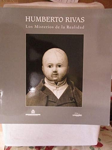 Humberto Rivas los misterios de la realidad
