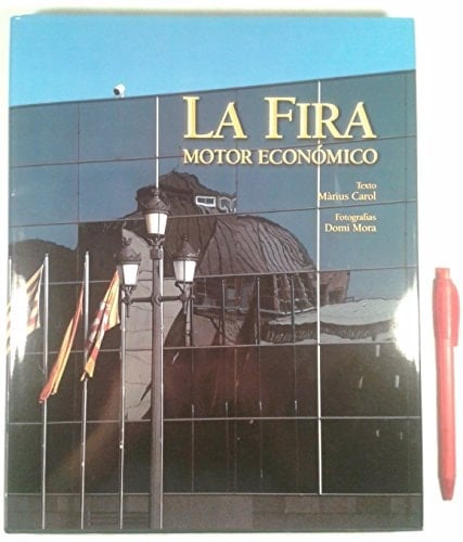 La Fira, motor económico