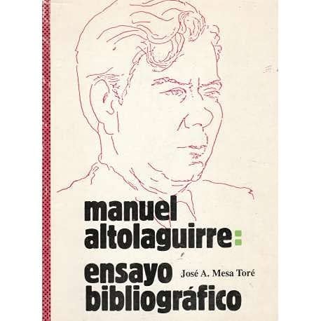 Manuel Altolaguirre: Ensayo bibliográfico (Bibliografías) (Spanish Edition)