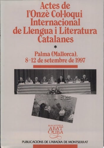 Actes de l'onzè Col·loqui Internacional de Llengua i Literatura Catalanes Palma, Mallorca, 8-12 de setembre de 1998