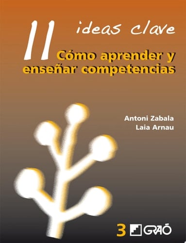 11 ideas clave. Cómo aprender y enseñar competencias