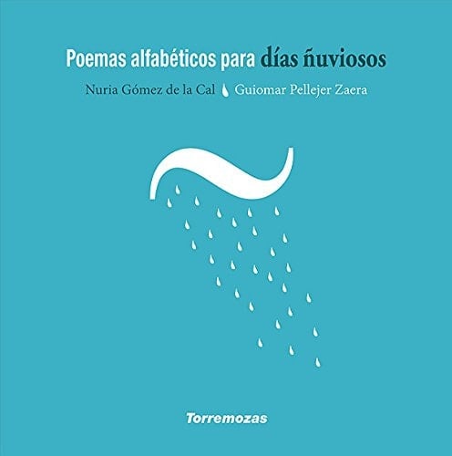 Poemas alfabéticos para días ñuviosos