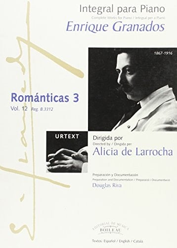 Integral para piano Complete works for piano. Románticas 3