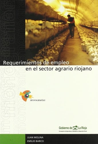Requerimientos de Empleo en el Sector Agrario Riojano