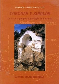 Coronas y zinglos un viaje a pie por la geología de Serrablo