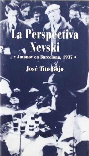 La perspectiva Nevski Antonov en Barcelona, 1937