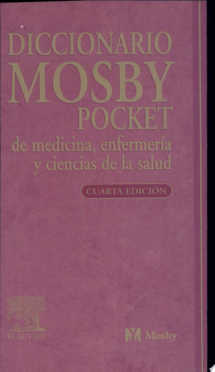 Diccionario Mosby Pocket de Medicina, Enfermeria y Ciencias de la Salud