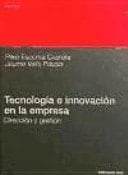 Tecnología e Innovación en la Empresa Dirección y Gestión