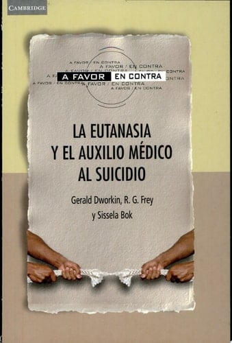 La eutanasia y el auxilio médico al suicidio