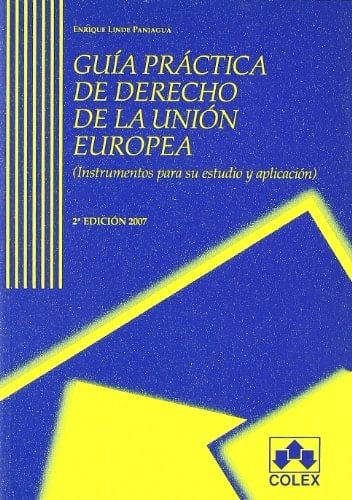Guia practica de derecho de la u.e. 2a ed.
