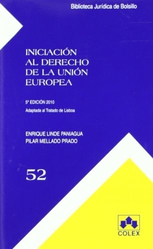 Iniciacion al derecho de la union eur. 5a ed
