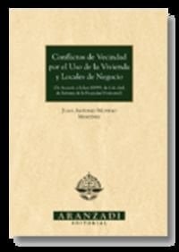 Conflictos de vecindad por el uso de la vivienda y locales de negocio de acuerdo a la Ley 8-1999, de 6 de abril, de Reforma de la Propiedad Horizontal