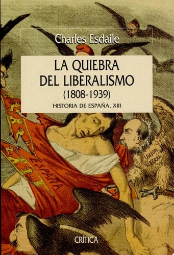 La quiebra del liberalismo, 1808-1939