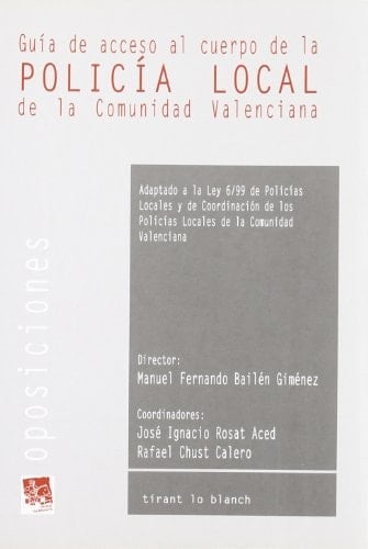 Guía de acceso al cuerpo de la Policía Local de la Comunidad Valenciana