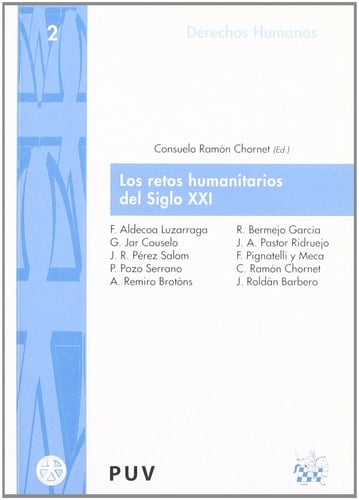Los retos humanitarios del siglo XXI (Spanish Edition)
