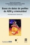 Bases de datos de perfiles de ADN y criminalidad