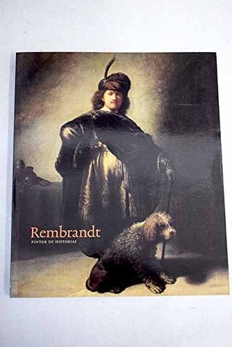 Rembrandt, pintor de historias