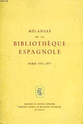 Mélanges de la Bibliothèque Espagnole Paris, 1976-1977