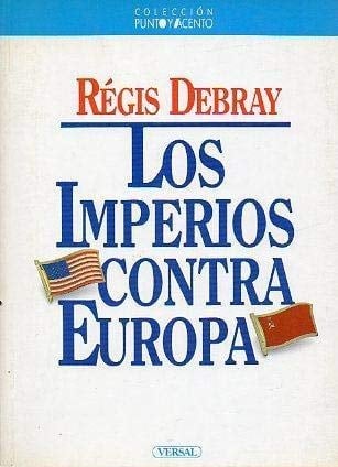 Los imperios contra Europa