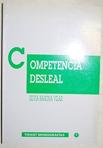 Competencia desleal normas procesales en la Ley 3/1991, 10 enero, de Competencia Desleal