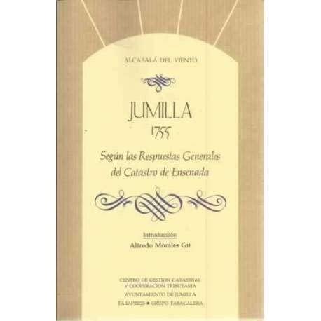 Jumilla, 1755 según las respuestas generales del catastro de Ensenada