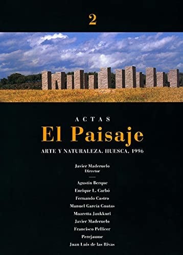 El paisaje actas [II Curso sobre] Arte y Naturaleza, Huesca 1998