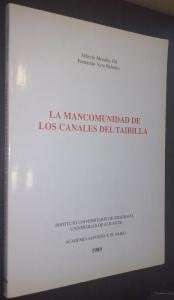 La Mancomunidad de los Canales del Taibilla influencia de un gran sistema de abastecimiento público de aguas en el desarrollo económico-territorial
