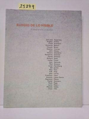 Elogio de lo visible - 27 artistas en torno a la figuración