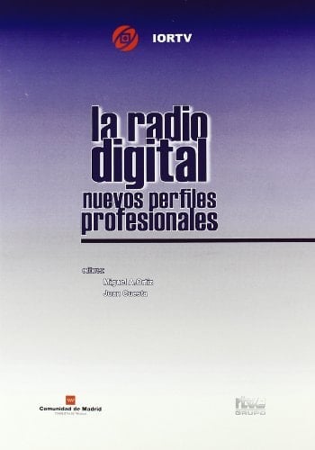 La Radio Digital Nuevos Perfiles Profesionales