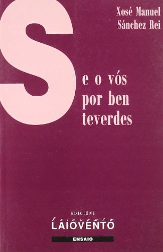 Se o vós por ben teverdes a interpolación pronominal en galego